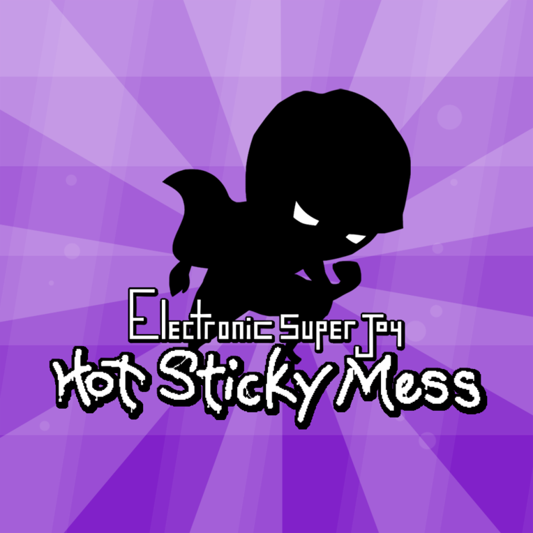 Hot Sticky Mess