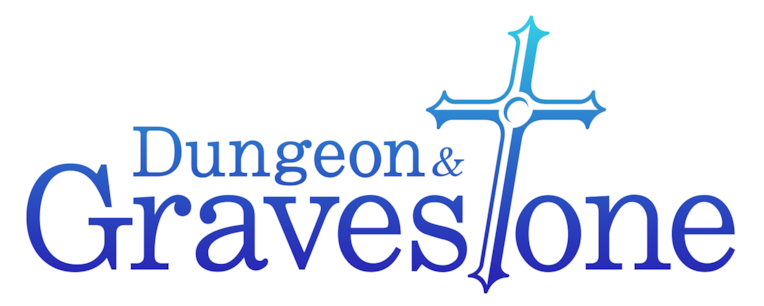 Dungeon and Gravestone