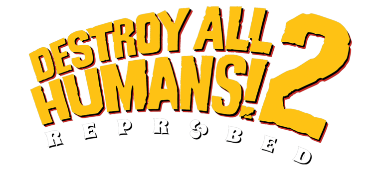 Destroy All Humans! 2 - Reprobed