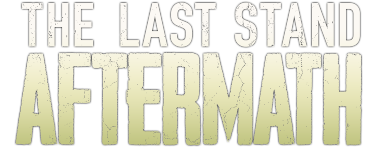 The Last Stand: Aftermath