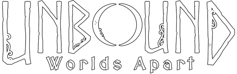 Unbound: Worlds Apart