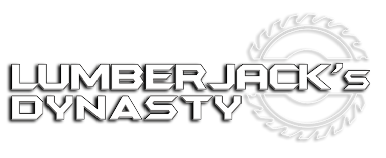 Lumberjack's Dynasty