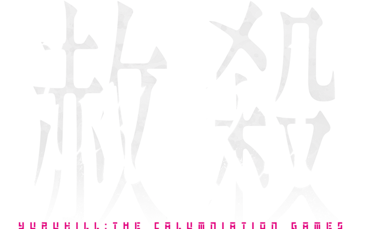 Yurukill: The Calumniation Games