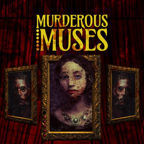 Murderous Muses
