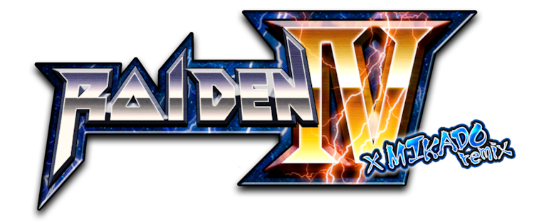 Raiden IV x MIKADO remix