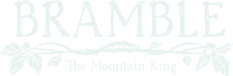 Bramble: The Mountain King