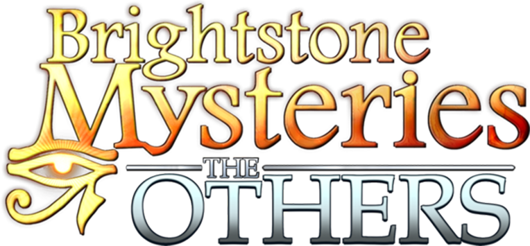 Brightstone Mysteries: The Others