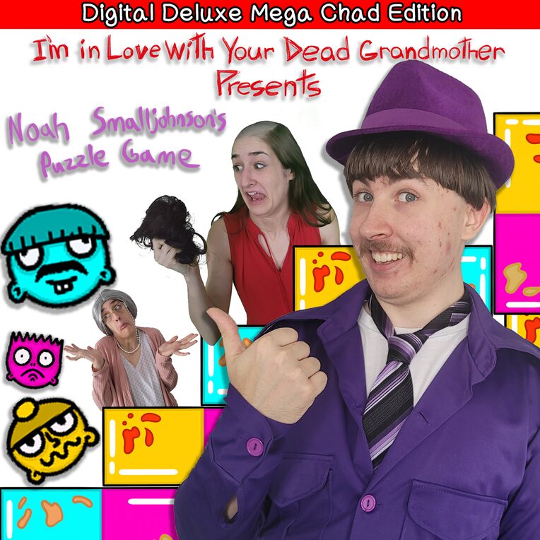 I'm in Love With Your Dead Grandmother Presents: Noah SmallJohnson's Puzzle Game