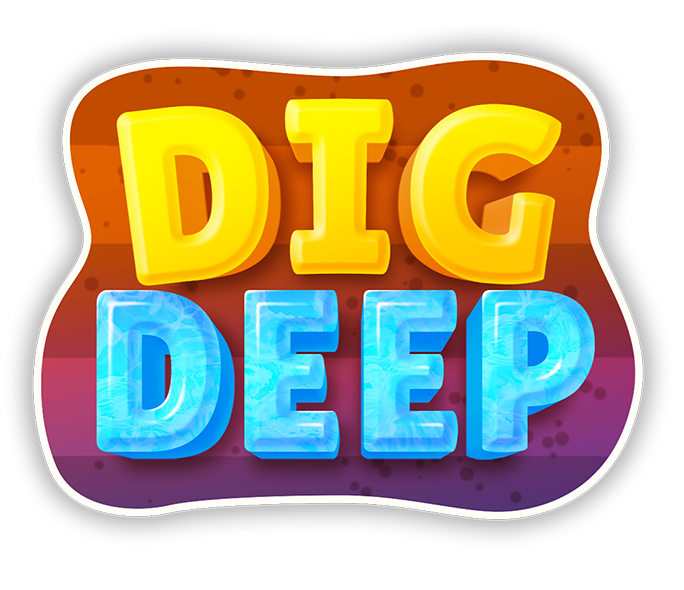 Dig Deep