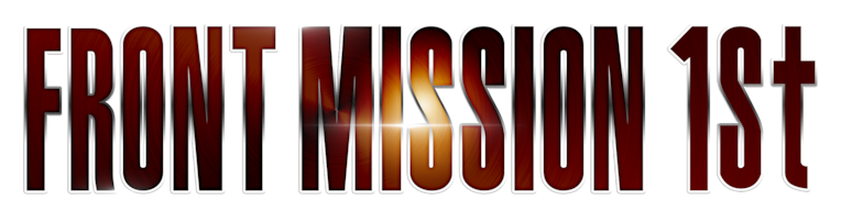 FRONT MISSION 1st: Remake