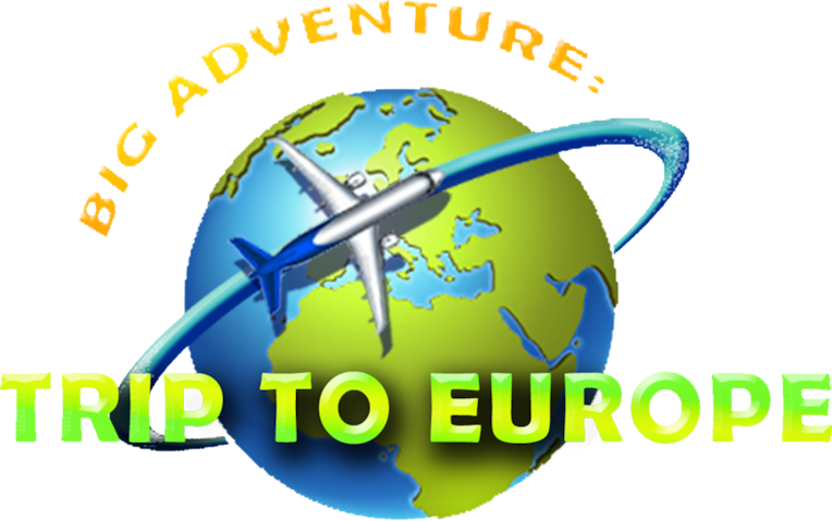 Big Adventure: Trip to Europe
