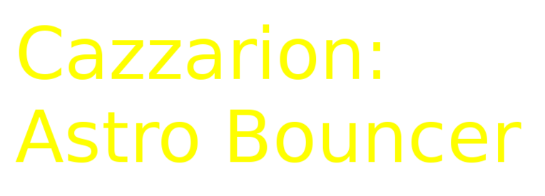 Cazzarion: Astro Bouncer