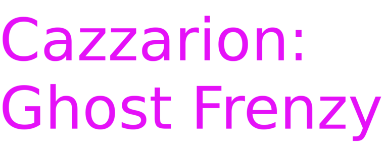 Cazzarion: Ghost Frenzy