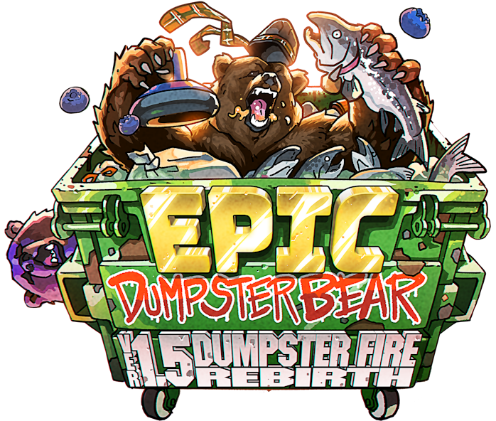 Epic Dumpster Bear 1.5 DX: Dumpster Fire Rebirth