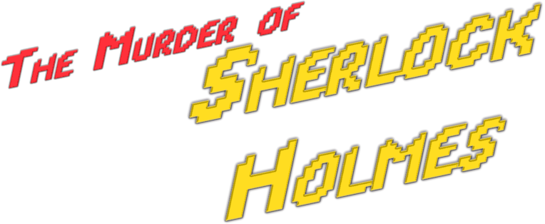 The Murder of Sherlock Holmes