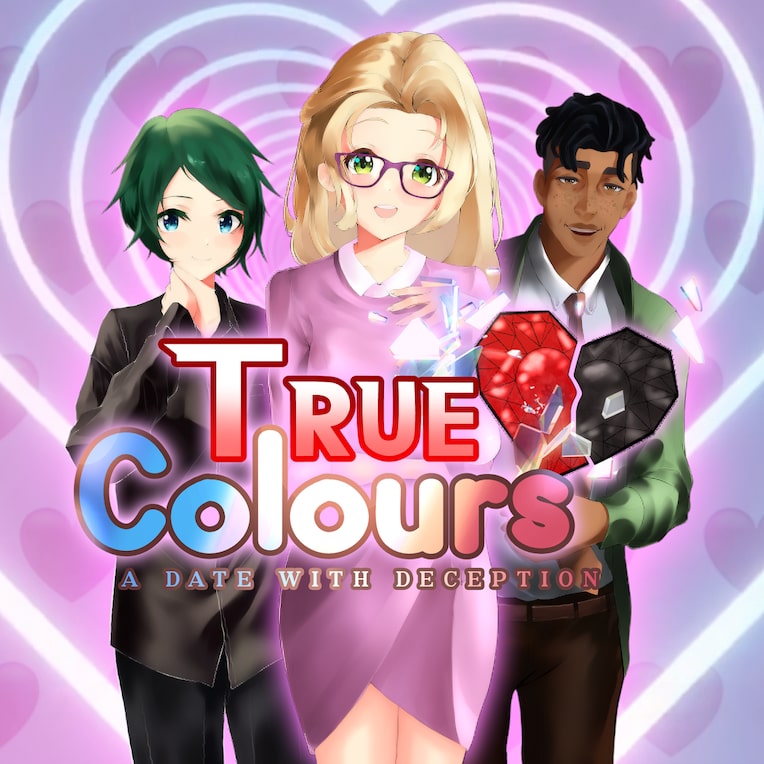 True Colours - A Date With Deception