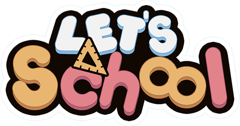 Let's School