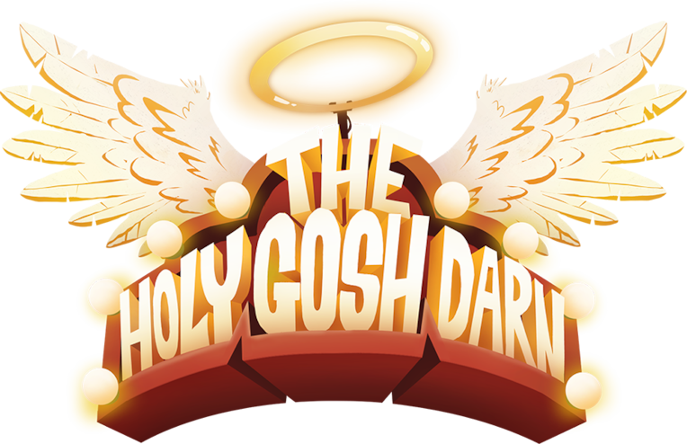 The Holy Gosh Darn