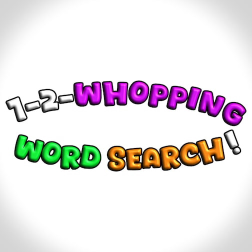 1-2-Whopping Word Search!