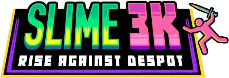 Slime 3K: Rise Against Despot