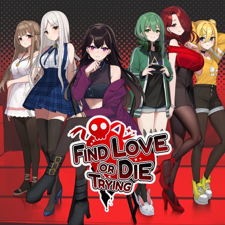 Find Love Or Die Trying