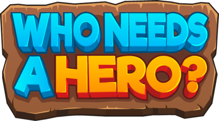 Who Needs a Hero?