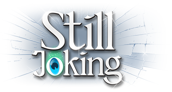Still Joking: Visual Novel