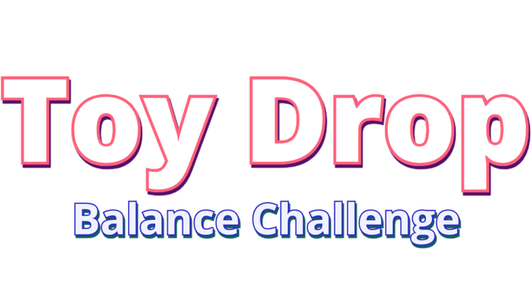 Toy Drop Balance Challenge