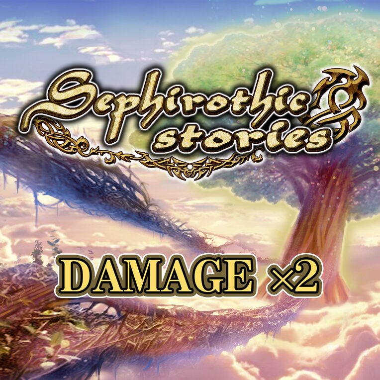 Damage x2 - Sephirothic Stories