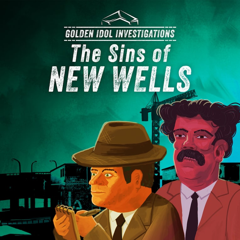 Golden Idol Investigations: The Sins of New Wells