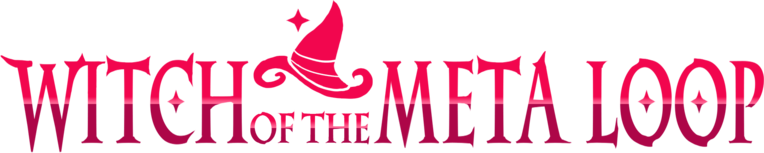 Witch of the Meta Loop