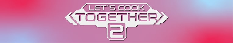 Let's Cook Together 2