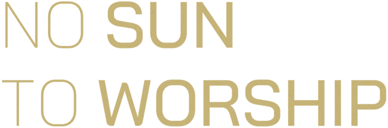 No Sun To Worship