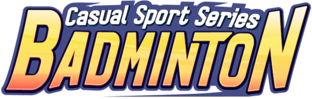 Casual Sport Series: Badminton