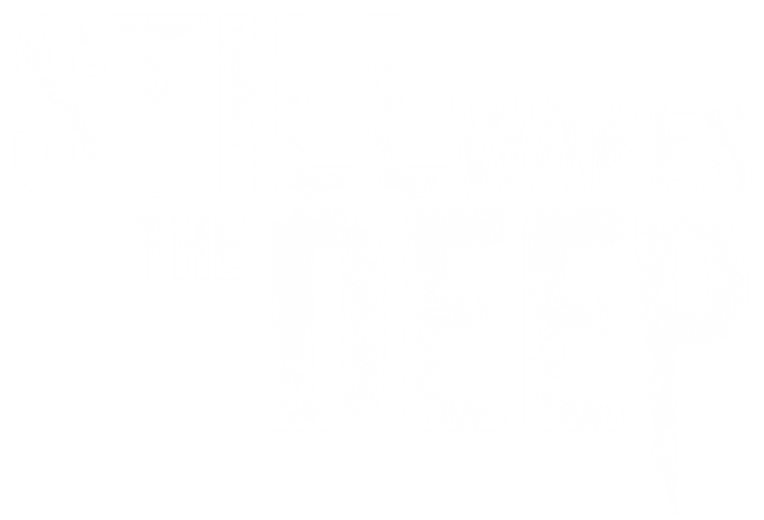 Still Wakes the Deep