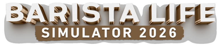 Barista life simulator 2026
