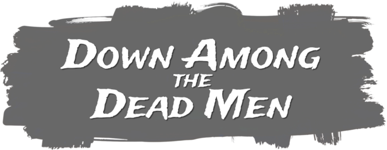 Down Among the Dead Men