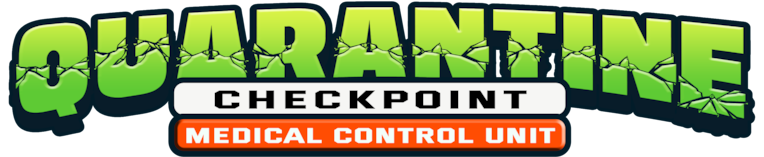 Quarantine Checkpoint: Medical Control Unit
