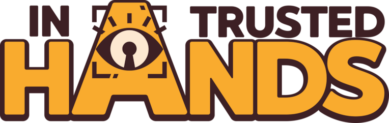 In Trusted Hands