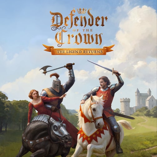 Defender of the Crown: The Legend Returns