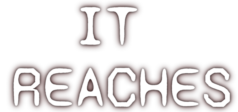 It Reaches