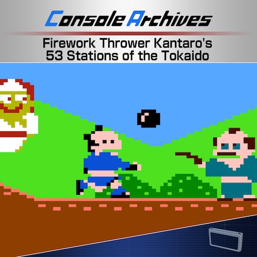 Console Archives Firework Thrower Kantaro's 53 Stations of the Tokaido